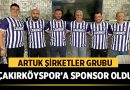 Artuk Şirketler Grubu, Çakırköyspor’a Sponsor Oldu – Spor