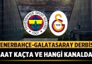 Fenerbahçe-Galatasaray Kadınlar Derbisi: Maç Saat Kaçta ve Hangi Kanalda? – Spor