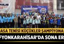 Masa Tenisi Küçükler Türkiye Şampiyonası Afyonkarahisar’da Sona Erdi – Spor