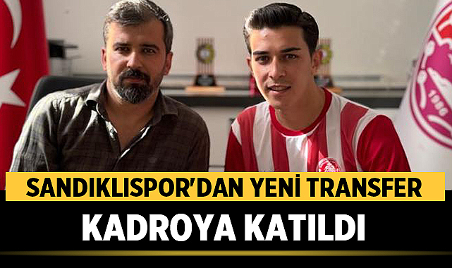 Sandıklıspor’dan Yeni Transfer: Kerem Burhan Kadroya Katıldı – Spor