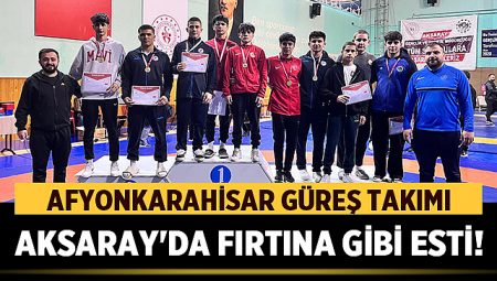 Afyonkarahisar Güreş Takımı Aksaray’da Fırtına Gibi Esti! – Spor